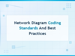 Network Diagram Coding Standards and Best Practices
