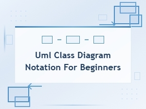 Uml Class Diagram Notation Guide for Beginners